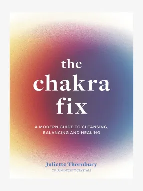 The Chakra Fix